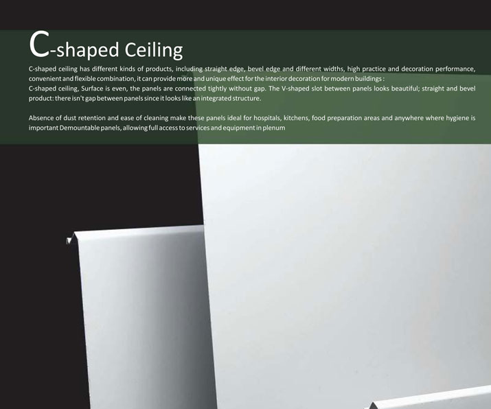 C shaped ceiling